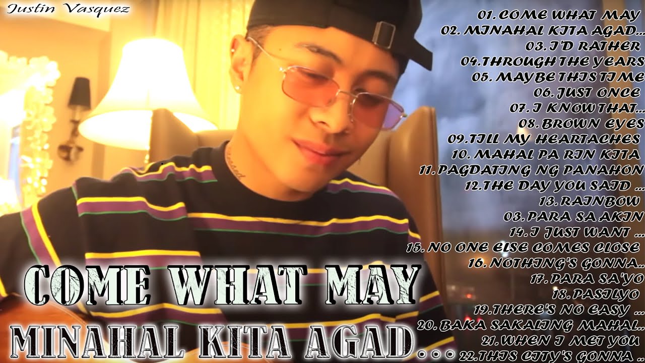 Come what may x cover by Justin Vasquez Nonstop Songs 2024 2025