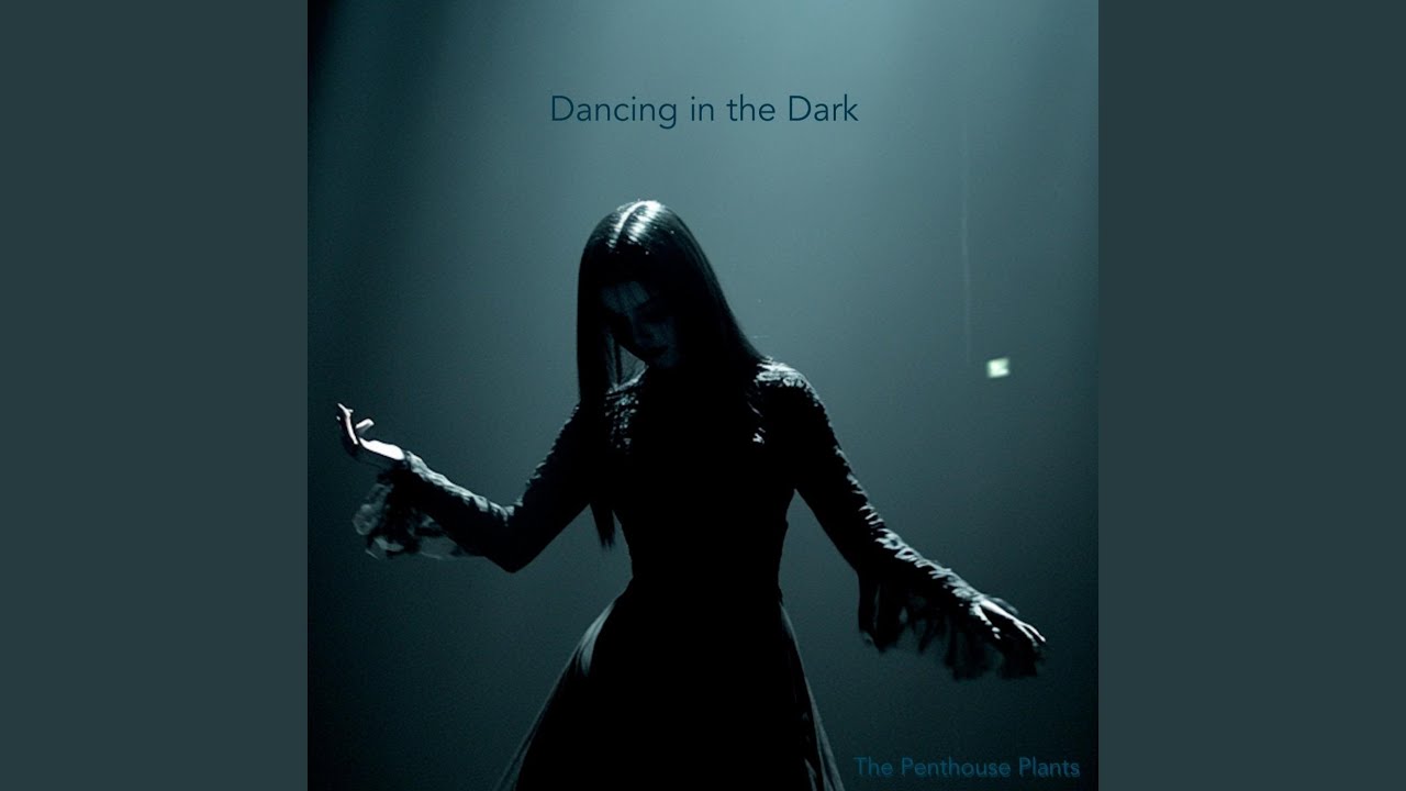 Dancing in the Dark