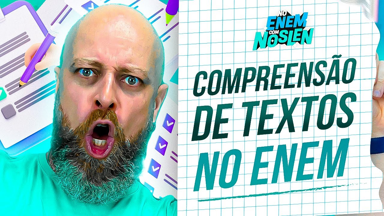 Enem | Exercícios de Compreensão de Textos - Aula 1 [Prof. Noslen] #professornoslen #enem