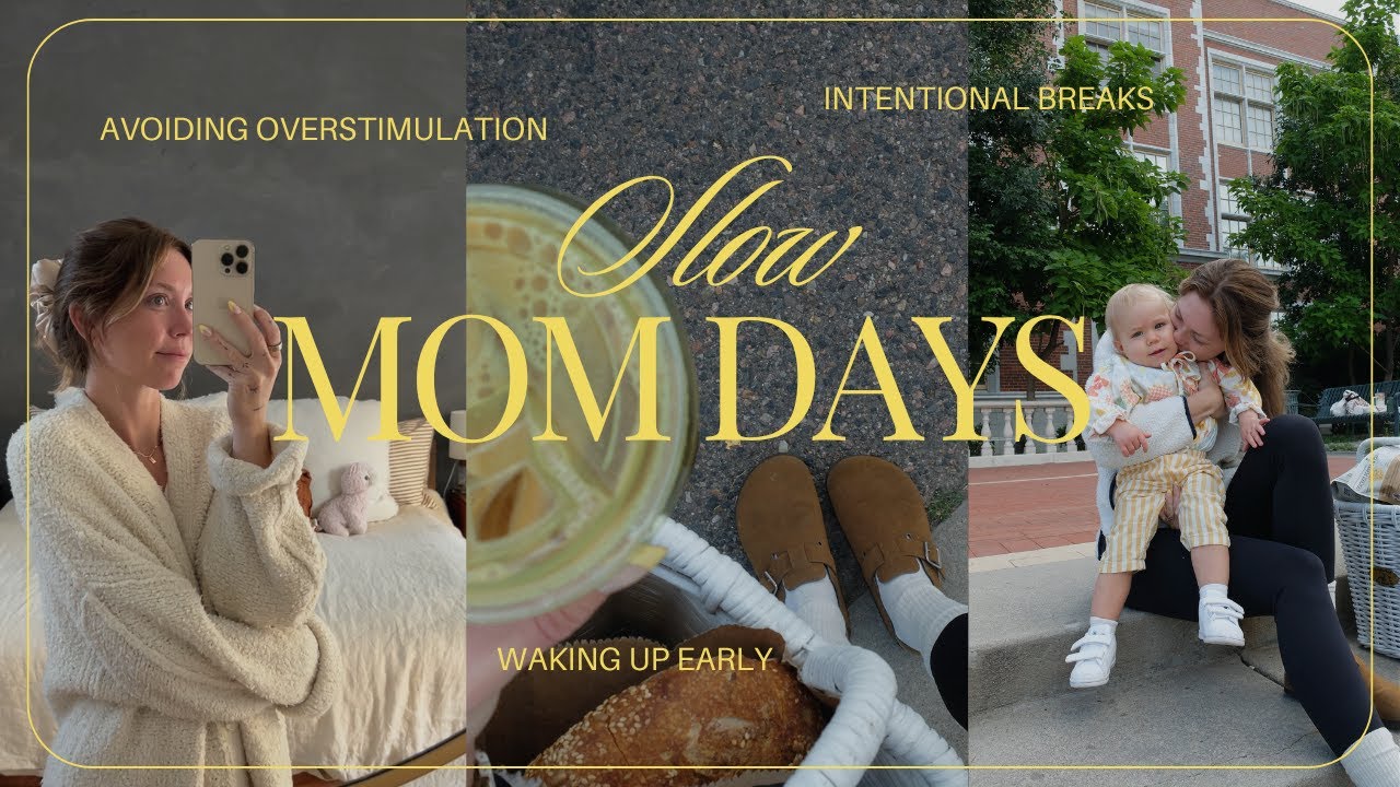 SLOW MOM DAYS: how to avoid overstimulation, waking up before my toddler, setting aside breaks