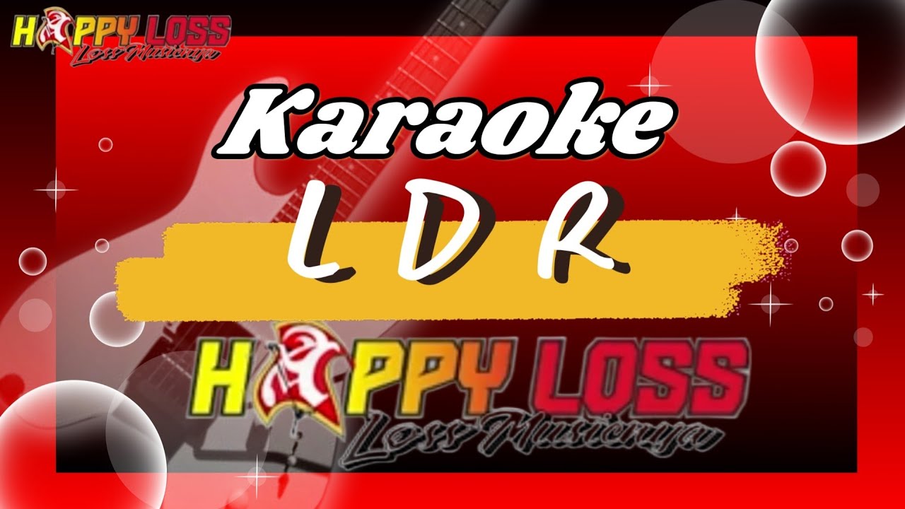 HAPPY LOSS KARAOKE - LDR - HALAL BI HALAL CAFE HOLLYWOOD - WARKOT KUDUS