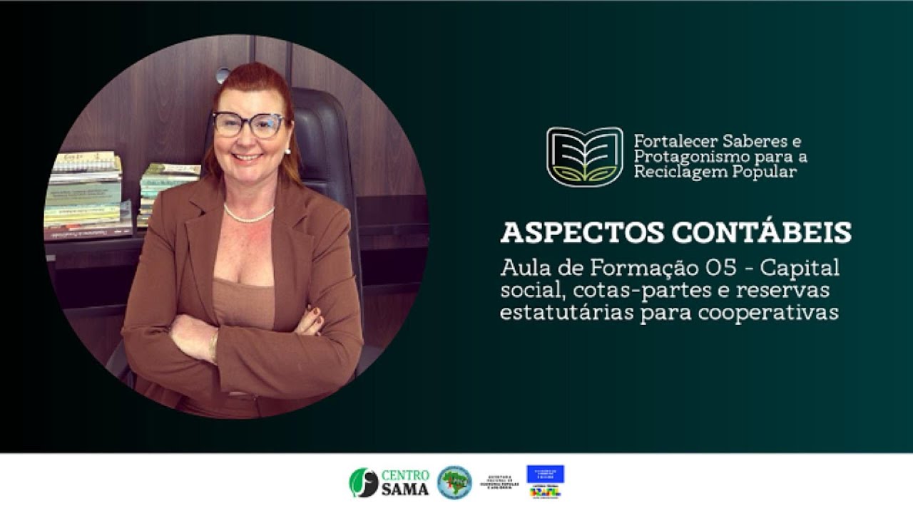 [Formação] Capital social, cotas-partes e reservas estatutárias para cooperativas de catadores