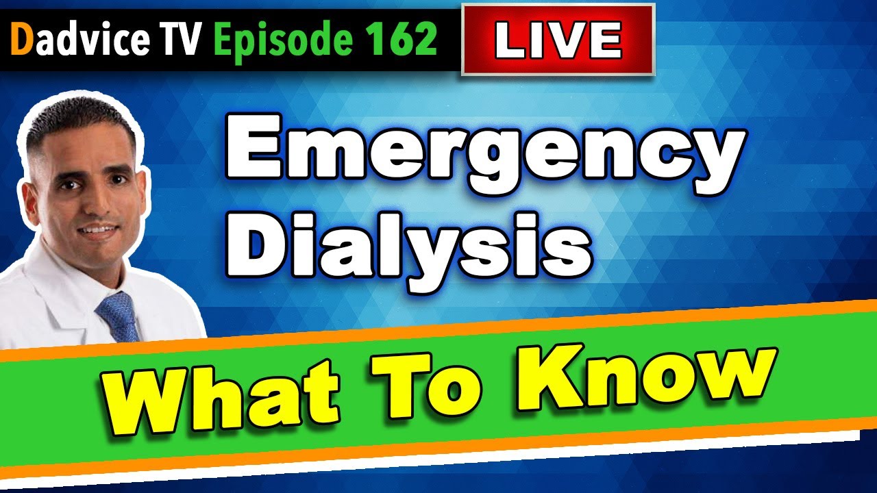 Emergency Dialysis: What to expect when you need urgent dialysis treatment for kidney failure