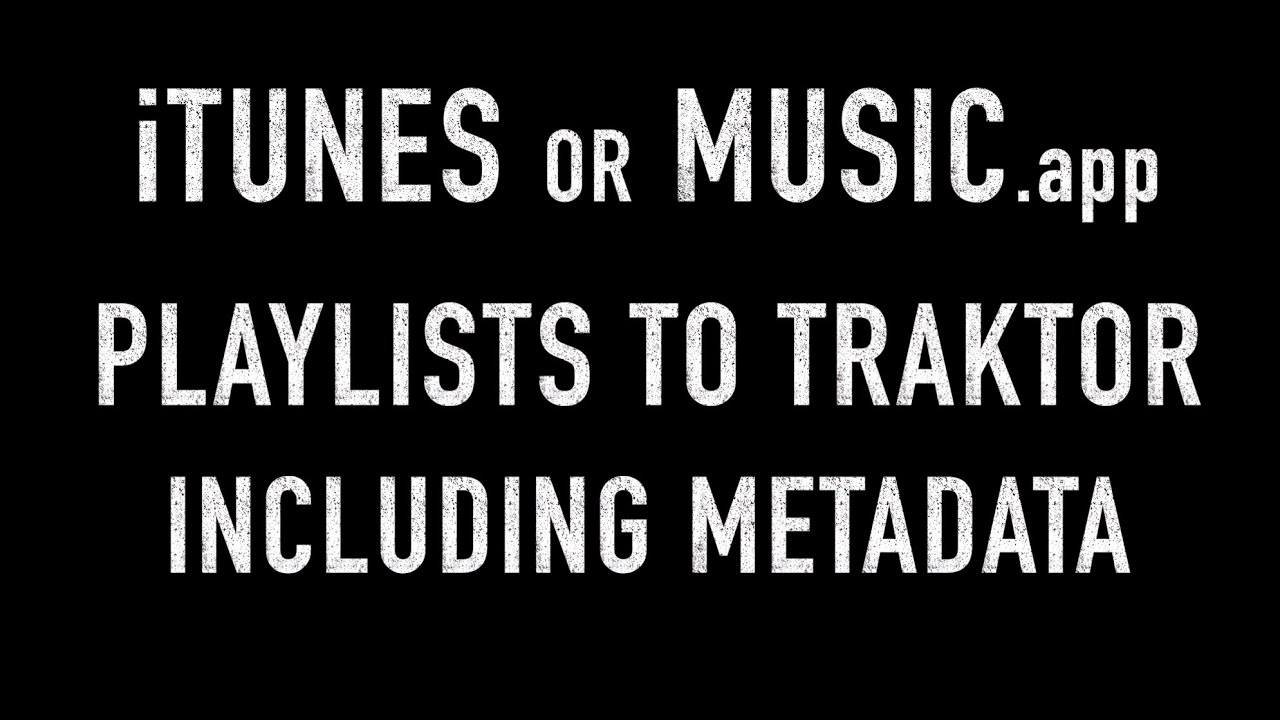 Плейлисты iTunes или Music.app для Traktor и других сервисов [только для MacOS]