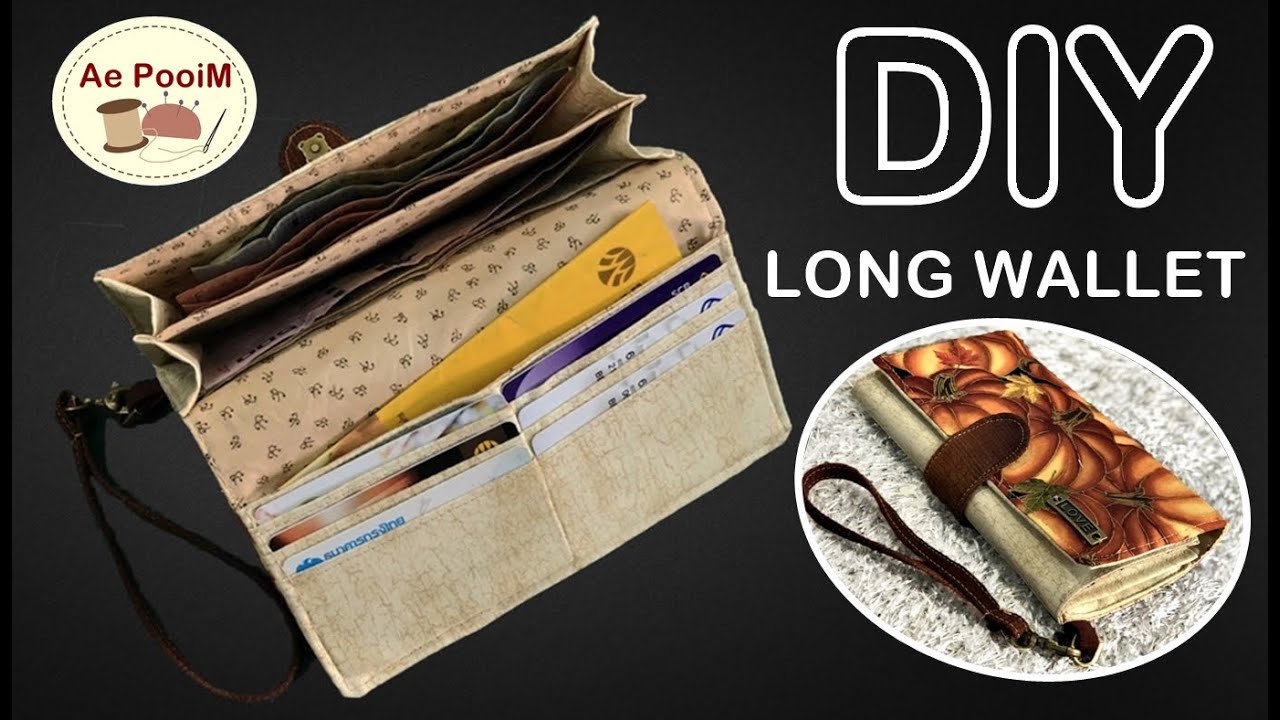 DIY LONG WALLET// วิธีทำกระเป๋าสตางค์ใบยาว