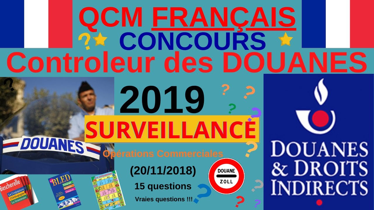 QCM Français - Annales Concours Controleur Douanes - 2019 - SURVEILLANCE - quizz français