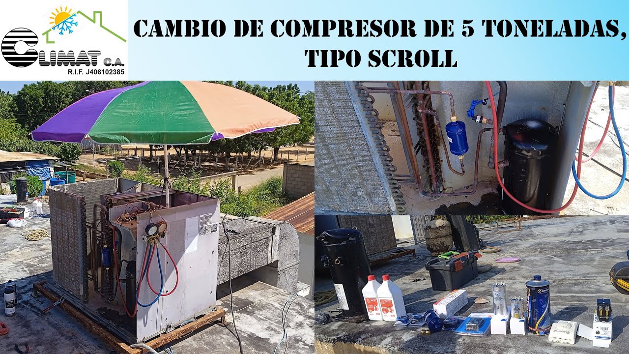 Cambio de compresor 5 toneladas. Aire central Carrier (con sorpresas posteriores)