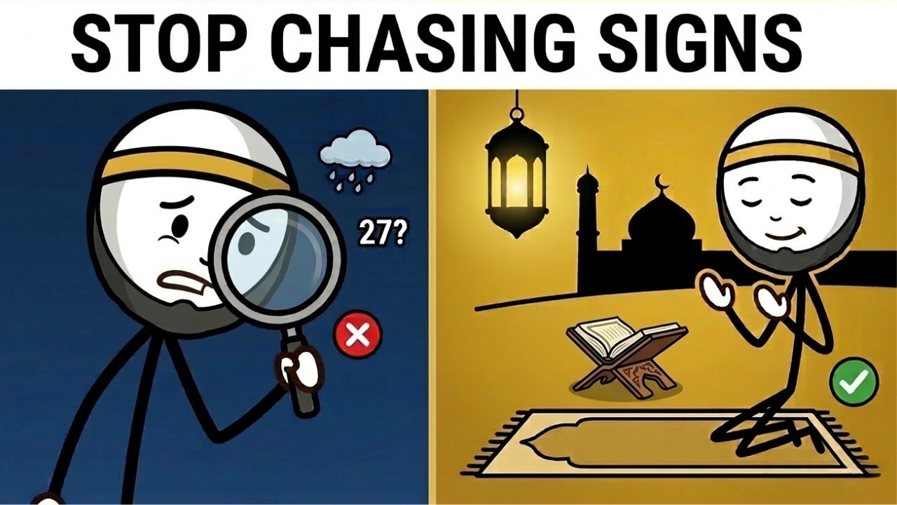 Stop Chasing Signs — Laylatul Qadr Explained (Do This Instead)