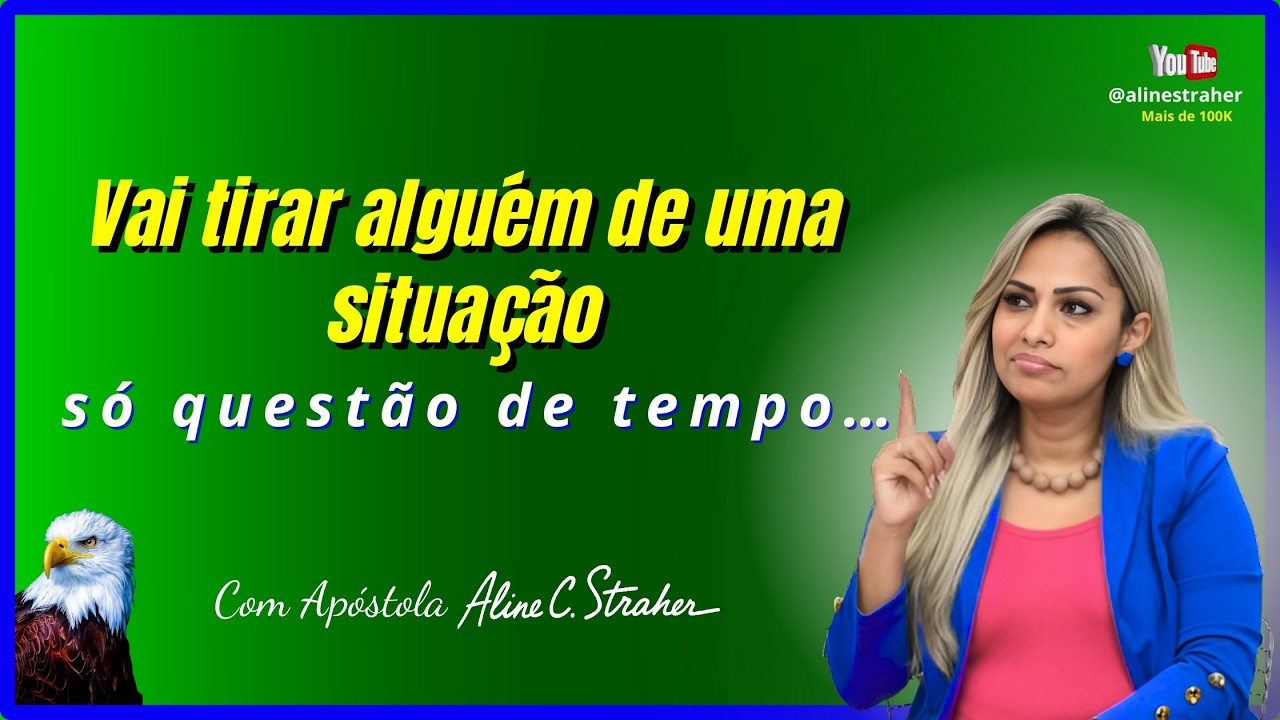 Vai tirar alguém de uma situação, só questão de tempo…