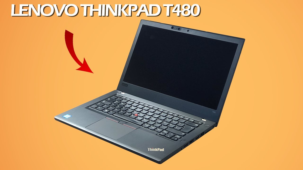 Why Buy A Lenovo ThinkPad T480 In 2026?