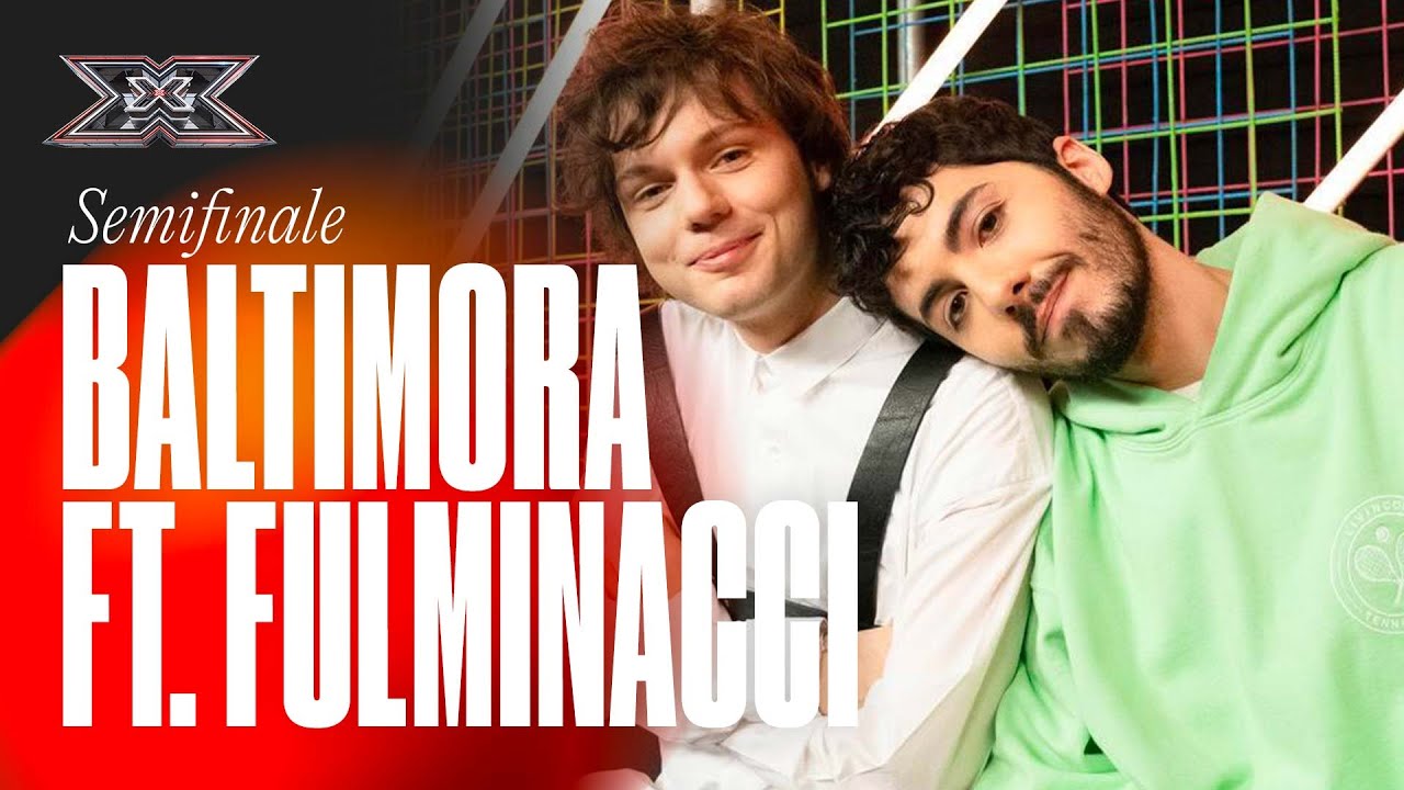 Fulminacci e BALTIMORA cantano “Resistenza” alla Semifinale | X Factor 2021