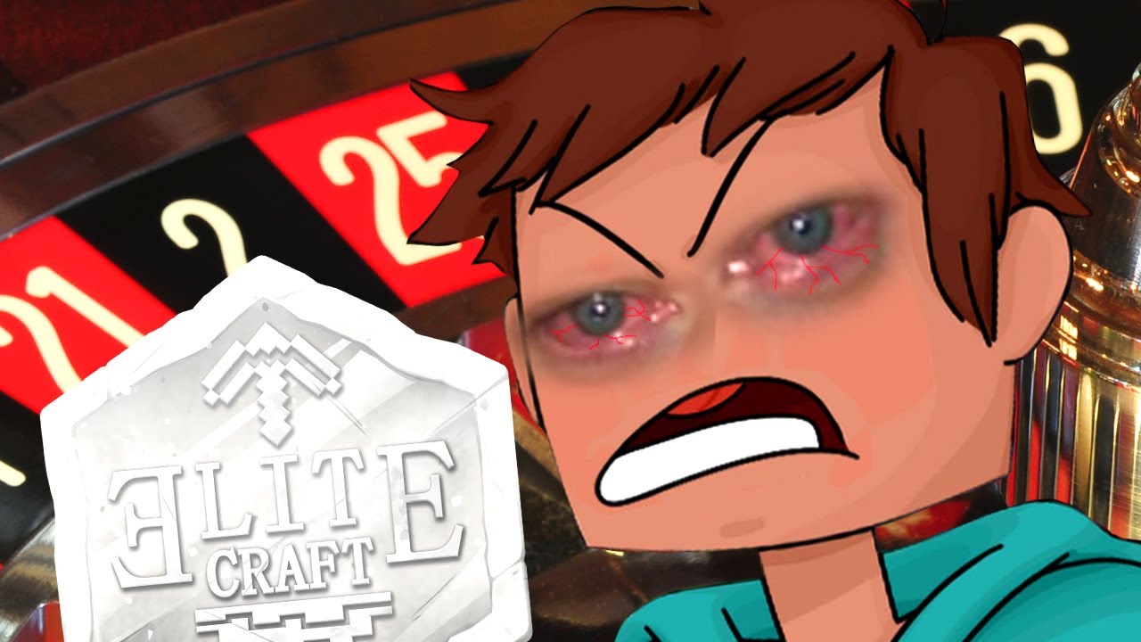 La gente de EliteCraft se volvió LUDÓPATA