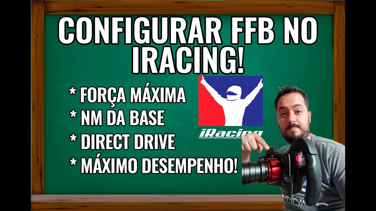APRENDA COMO CONFIGURAR FFB NO IRACING - MÁXIMO DESEMPENHO!