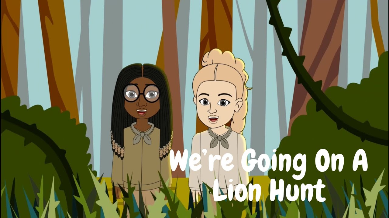 We're going on a lion hunt!