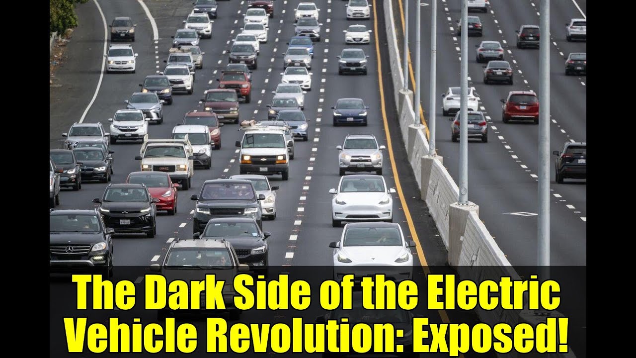 The Dark Side of the Electric Vehicle Revolution: Exposed!
