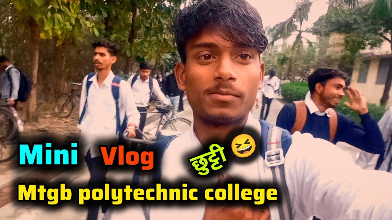 Polytechnic college Siddharth Nagar #minivlog #video#collegelife 