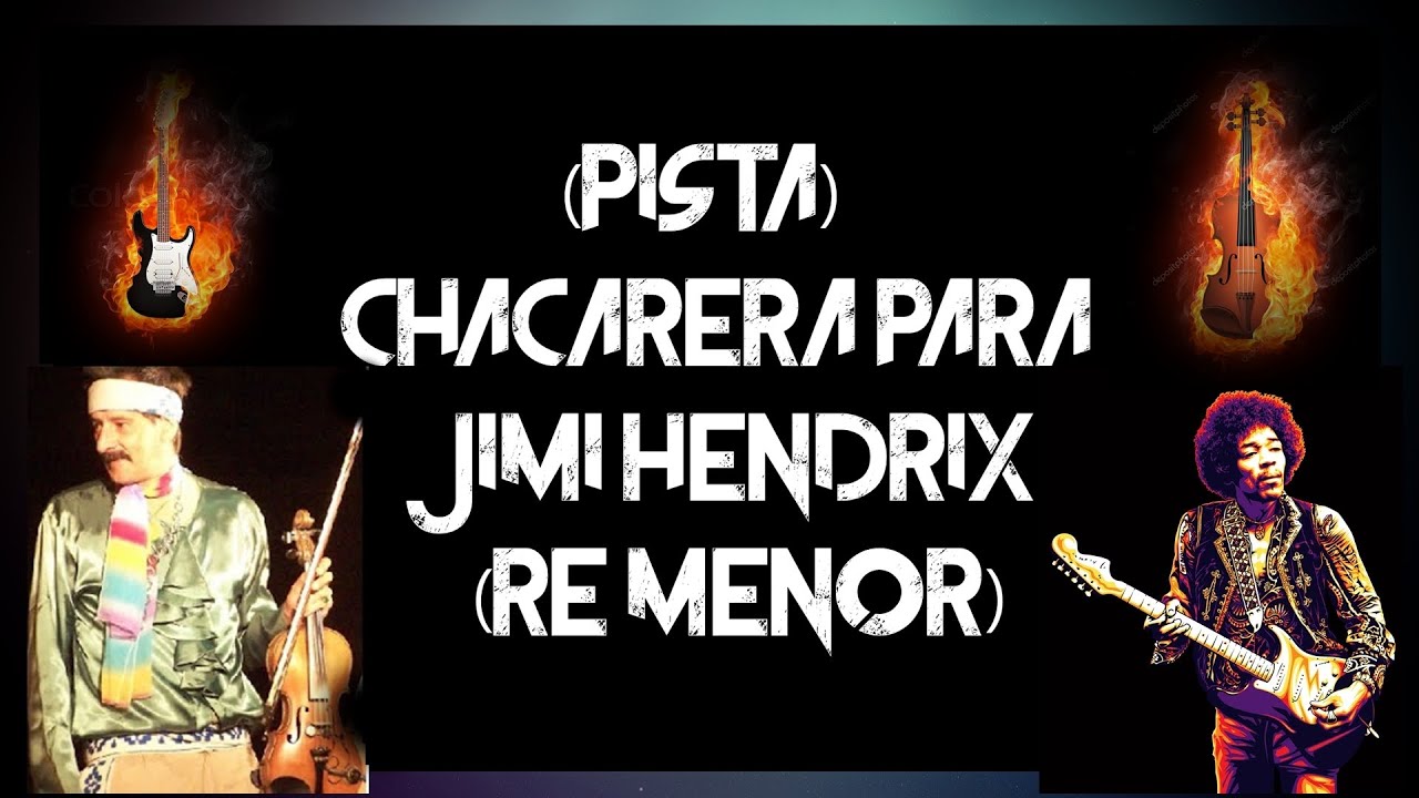 Chacarera para Jimi Hendrix (PISTA INSTRUMENTAL #7)