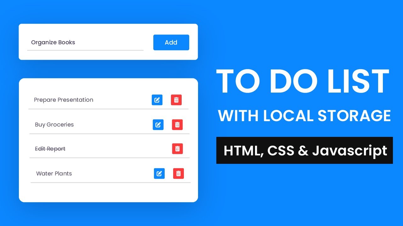 To Do App With Local Storage | Step By Step Javascript Project
