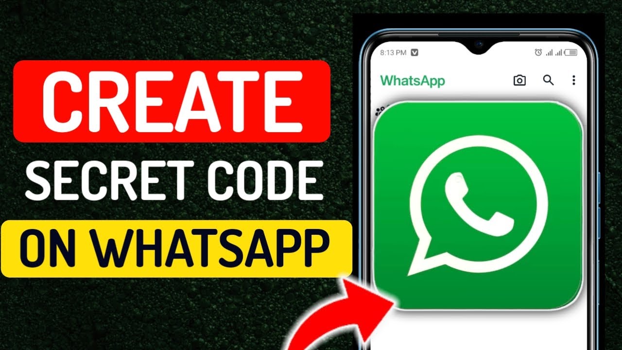 How To Create Secret Code on Whatsapp - Full Guide