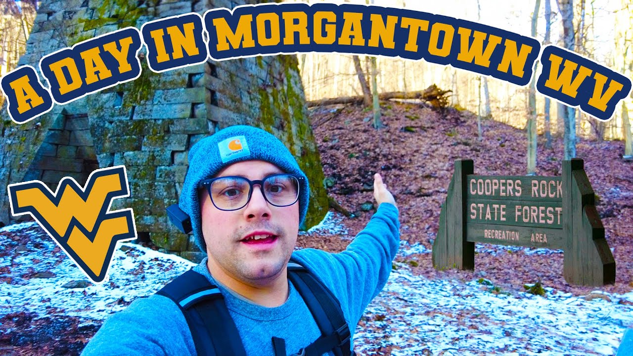 A Day in Morgantown West Virginia & Coopers Rock State Forest  | #morgantownwv #westvirginia