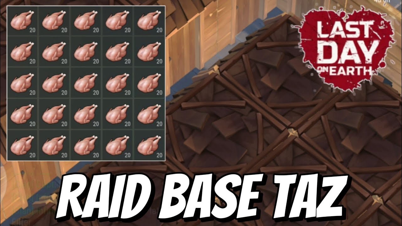 Raid TAZ's Base - Last Day on Earth Survival (LDOE)