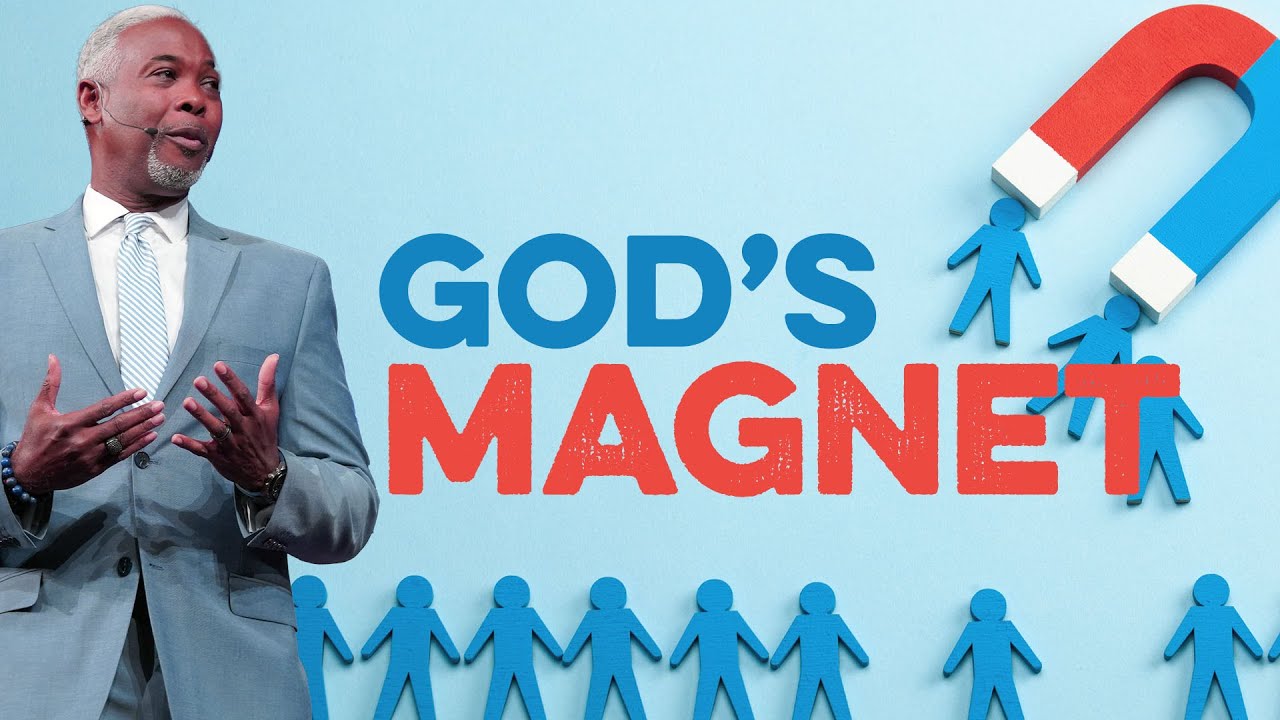 God's Magnet | Bishop Dale C. Bronner