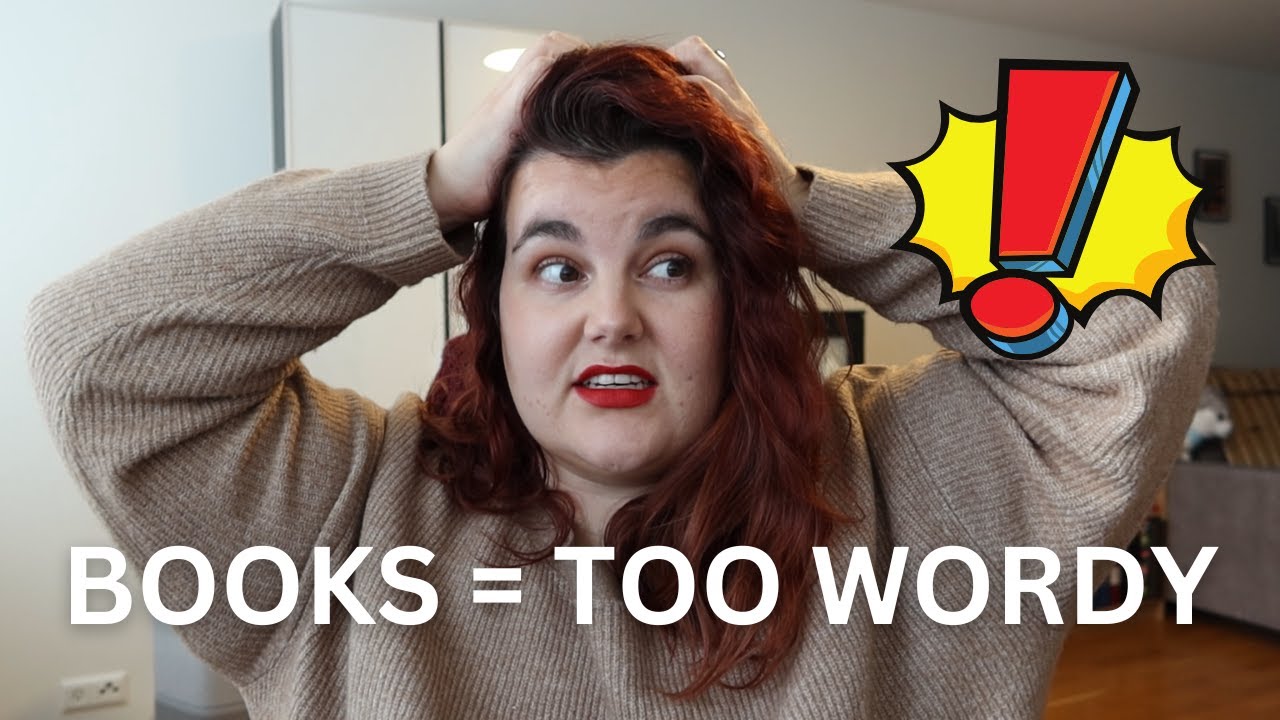 Books have too many words!!