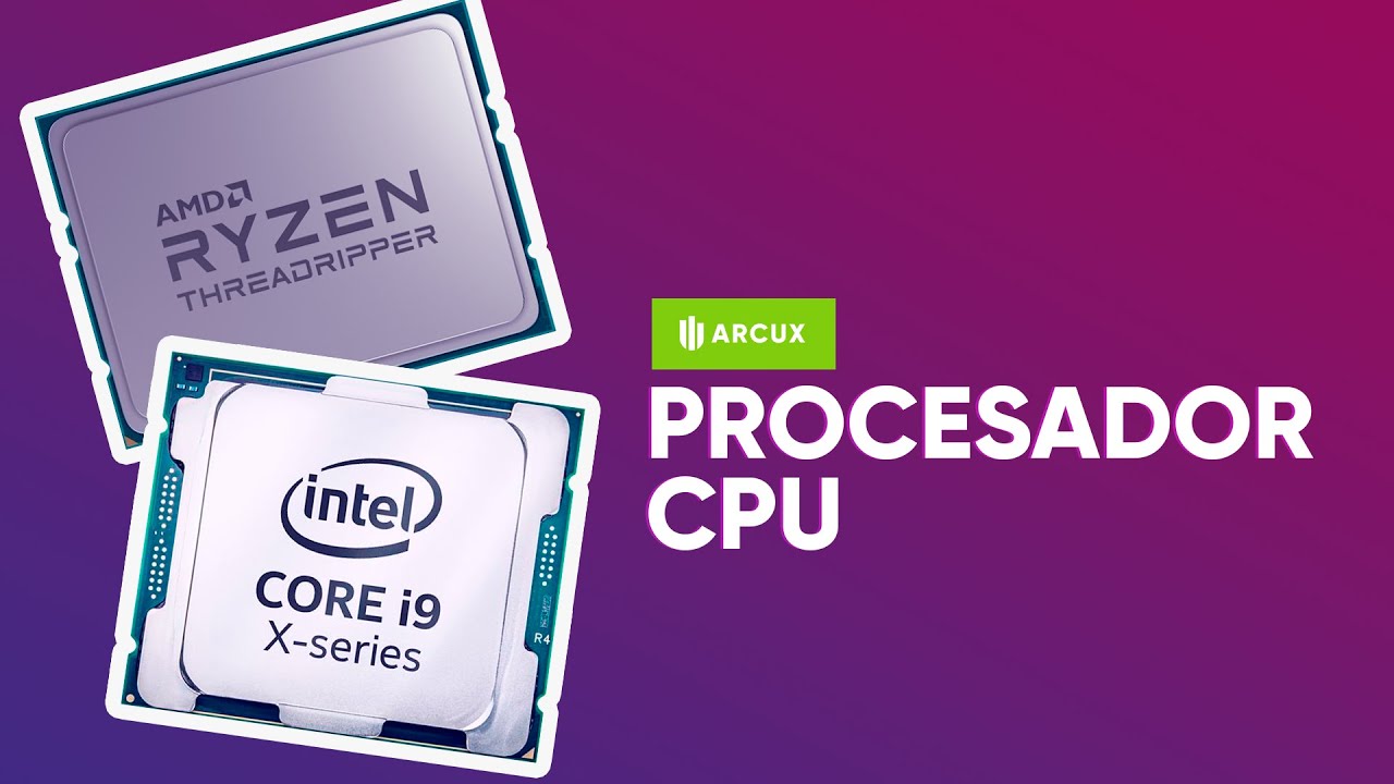 Qu&eacute; es y C&oacute;mo Funciona el CPU o Procesador