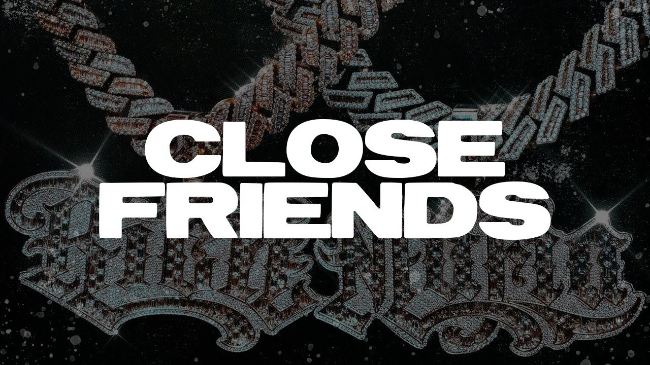 Alem&aacute;n, Gera MX, Junior H - Close Friends ft. Cozy Cuz (Letra)