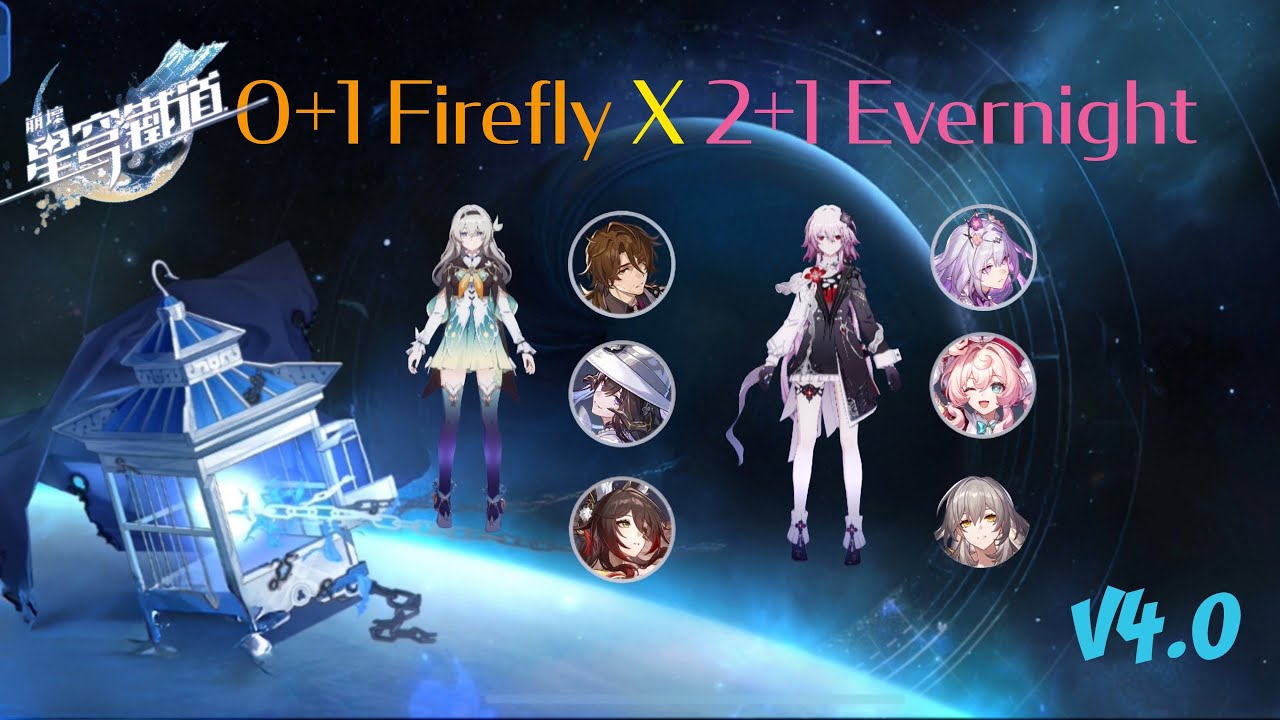 Honkai Star Rail Pure Fiction V4.0 Full stars   0+1 Firefly X 2+1 Evernight 