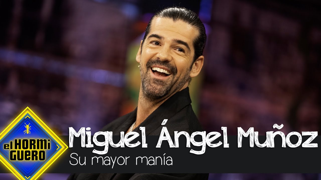 Miguel Ángel Muñoz confiesa su mayor manía - El Hormiguero