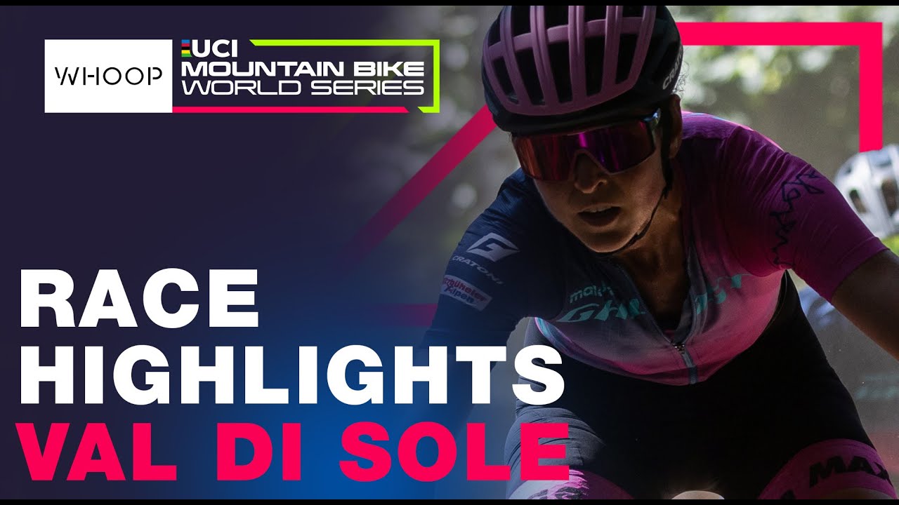 RACE HIGHLIGHTS | Elite Women 2025 UCI XCO World Cup - Round 5 Val Di Sole 🇮🇹