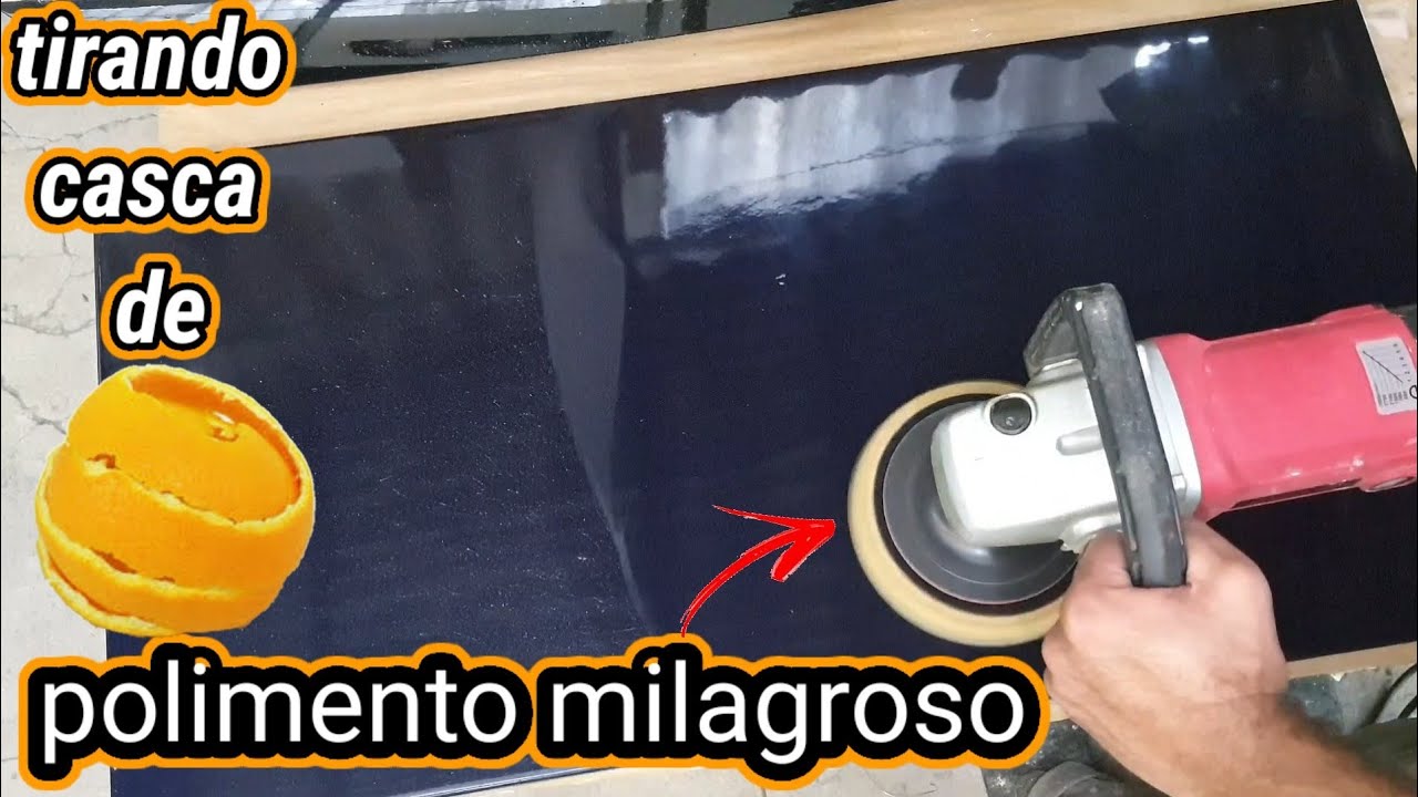 polimento espelhado sem casca de laranja