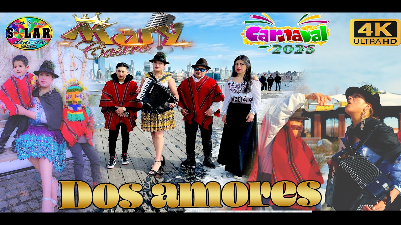 MARY CASTRO-▷Dos amores ▷carnaval 2025 ◄Solar Discos&copy; VIDEO OFICIAL 4K