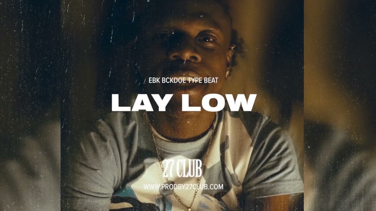 [FREE] EBK Bckdoe x SSRICHH33 x Verde Babii Sample Type Beat - Lay Low (Prod. 27CLUB)
