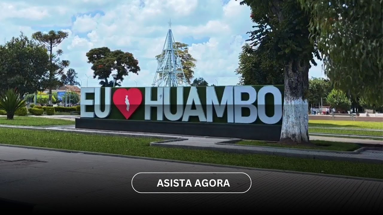 A Beleza da Cidade do Huambo