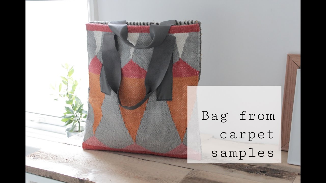 Bag tutorial, upcycled from carpet samples