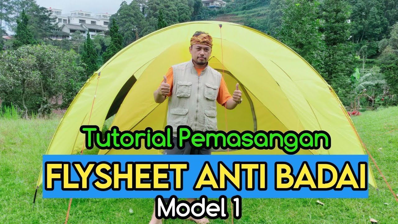 Tutorial Pemasangan Flysheet Anti Badai | Model 1
