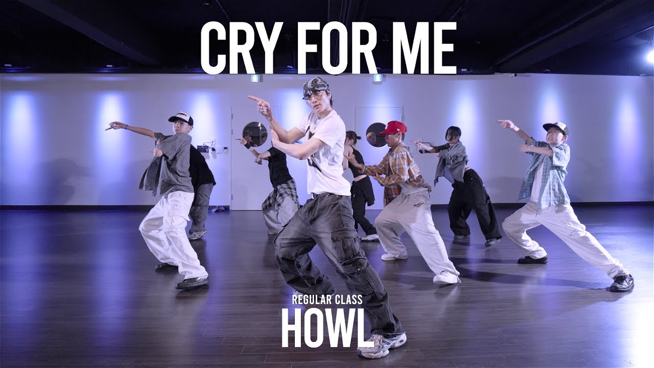 HOWL Regular Class / Cry For Me - The Weeknd @ProjectLeeDanceacademy
