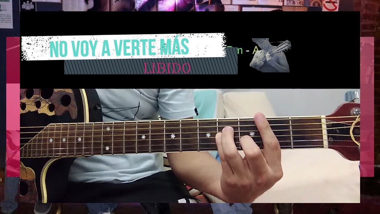 No voy a verte más - Libido (Tutorial)