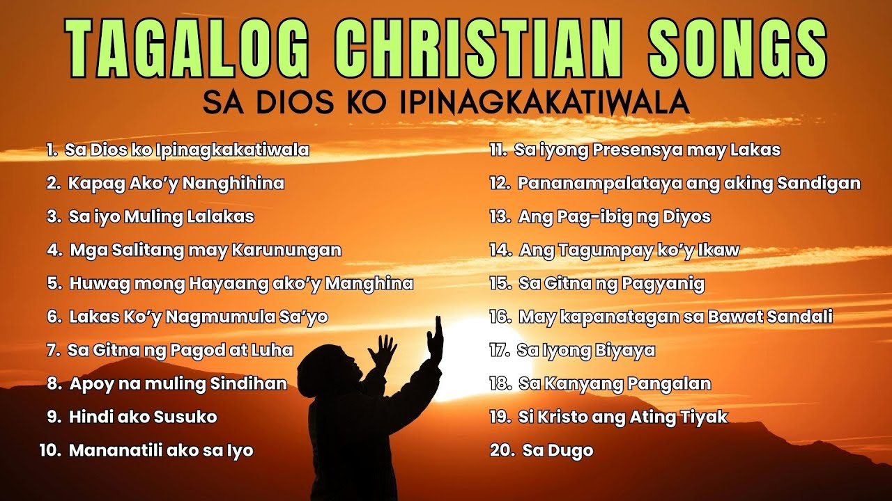 Tagalog Christian Songs | Sa Dios ko Ipinagkakatiwala