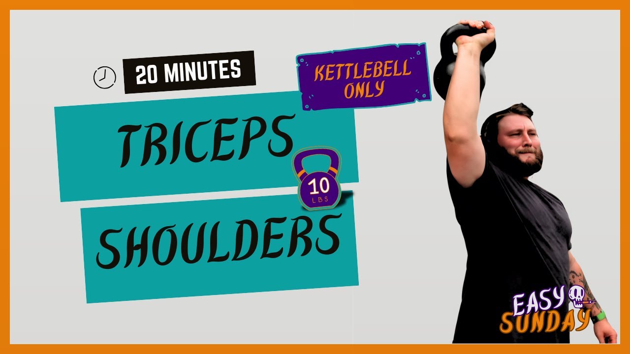 20 Minute Shoulders and Triceps Workout You Can Do at Home | Kettlebell Only Series Day #2