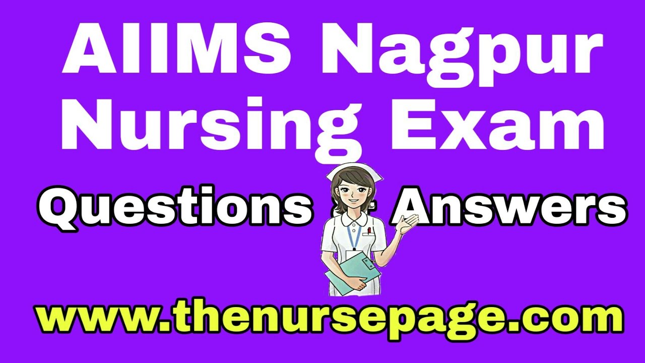 Final Part || AIIMS Nagpur Nursing Officer Recruitment || Questions & Answers