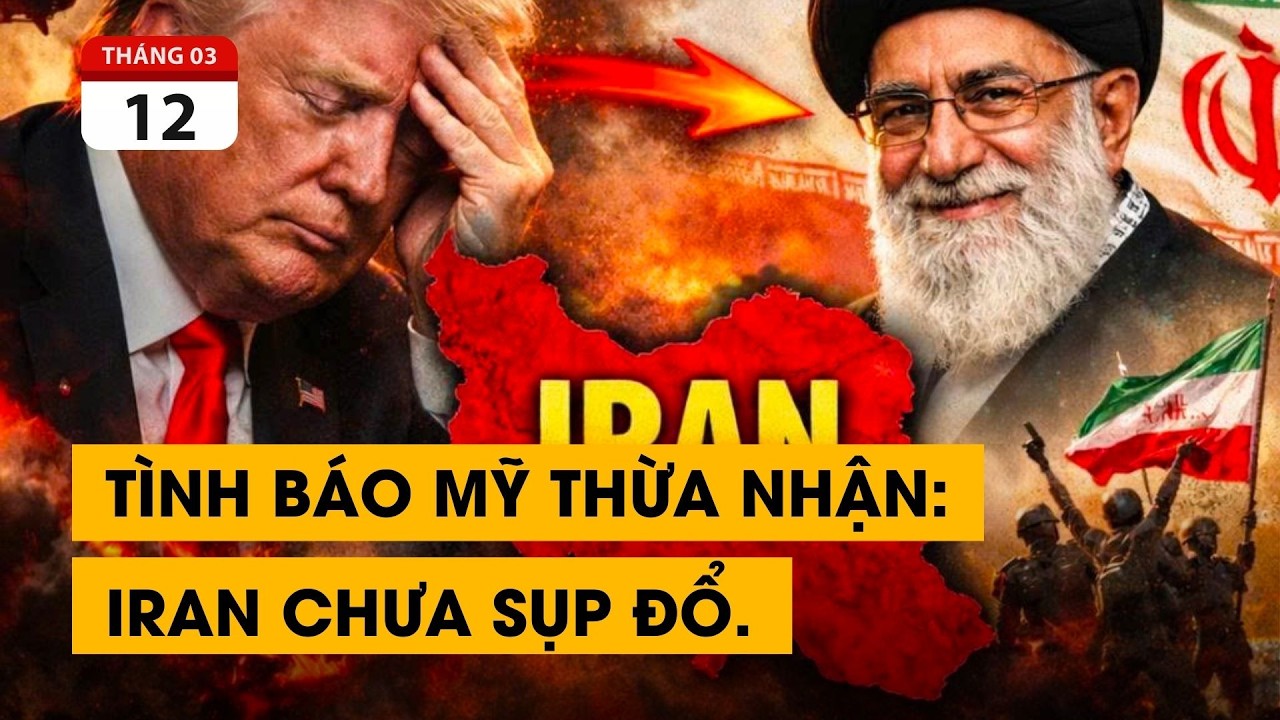 Ông Trump tuyên bố chiến thắng. Nhưng tình báo Mỹ thừa nhận: Iran chưa sụp đổ.