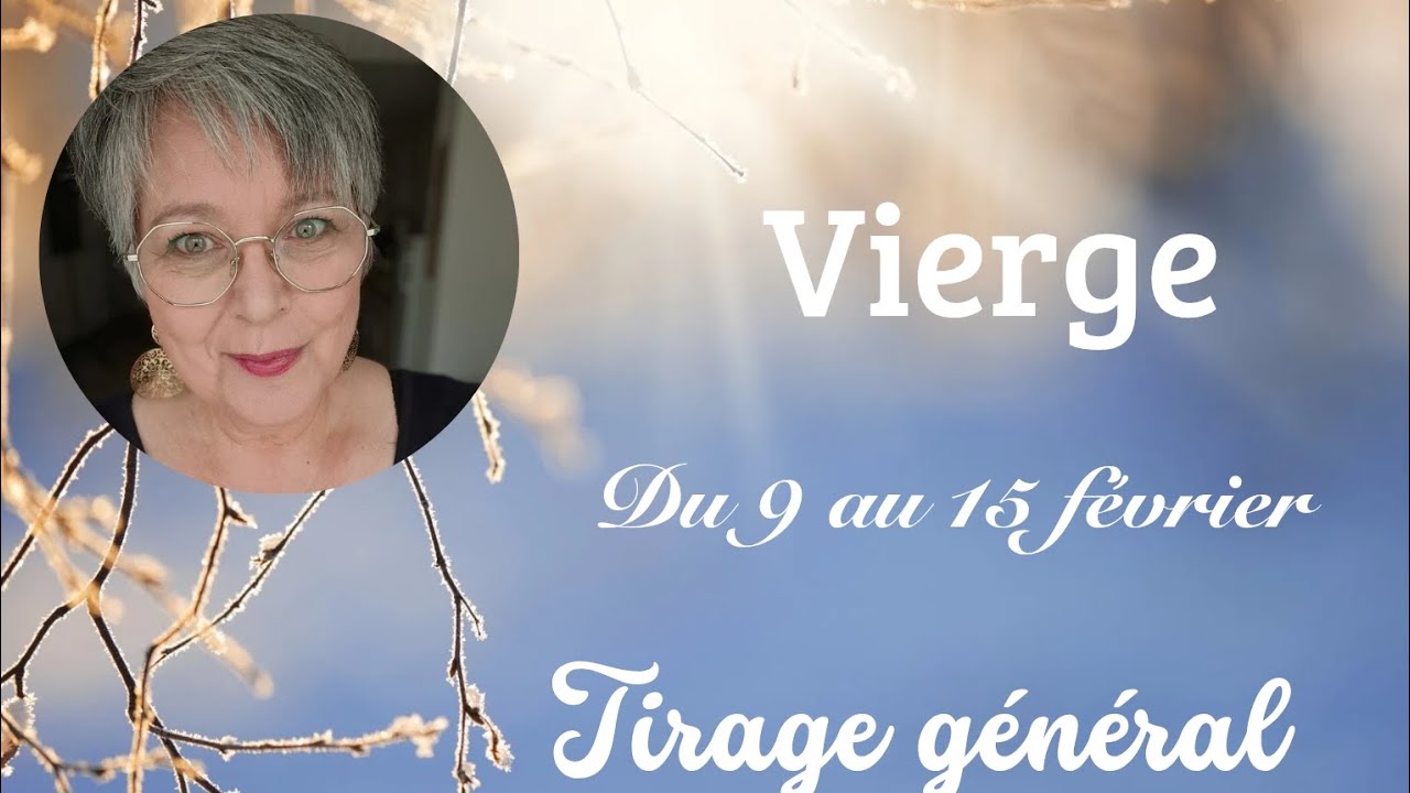 ♍ Vierge du 9 au 15 février, tirage général ✨ Un déblocage arrive 🍀🌈🎁 #guidance 