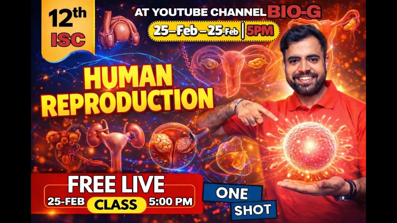 12th ISC Human Reproduction|One Shot |Live
