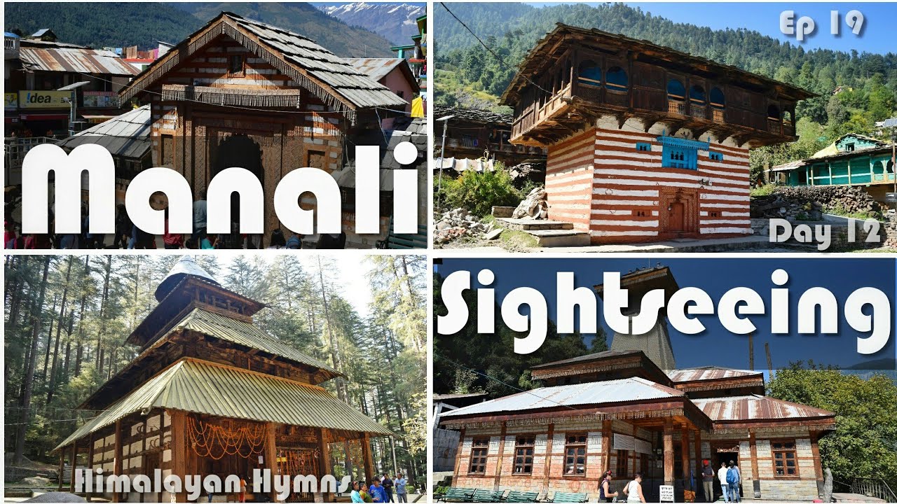 Manali Tourism - Temples of Manali | Vashisht temple, Manu Temple & Hadimba Temple