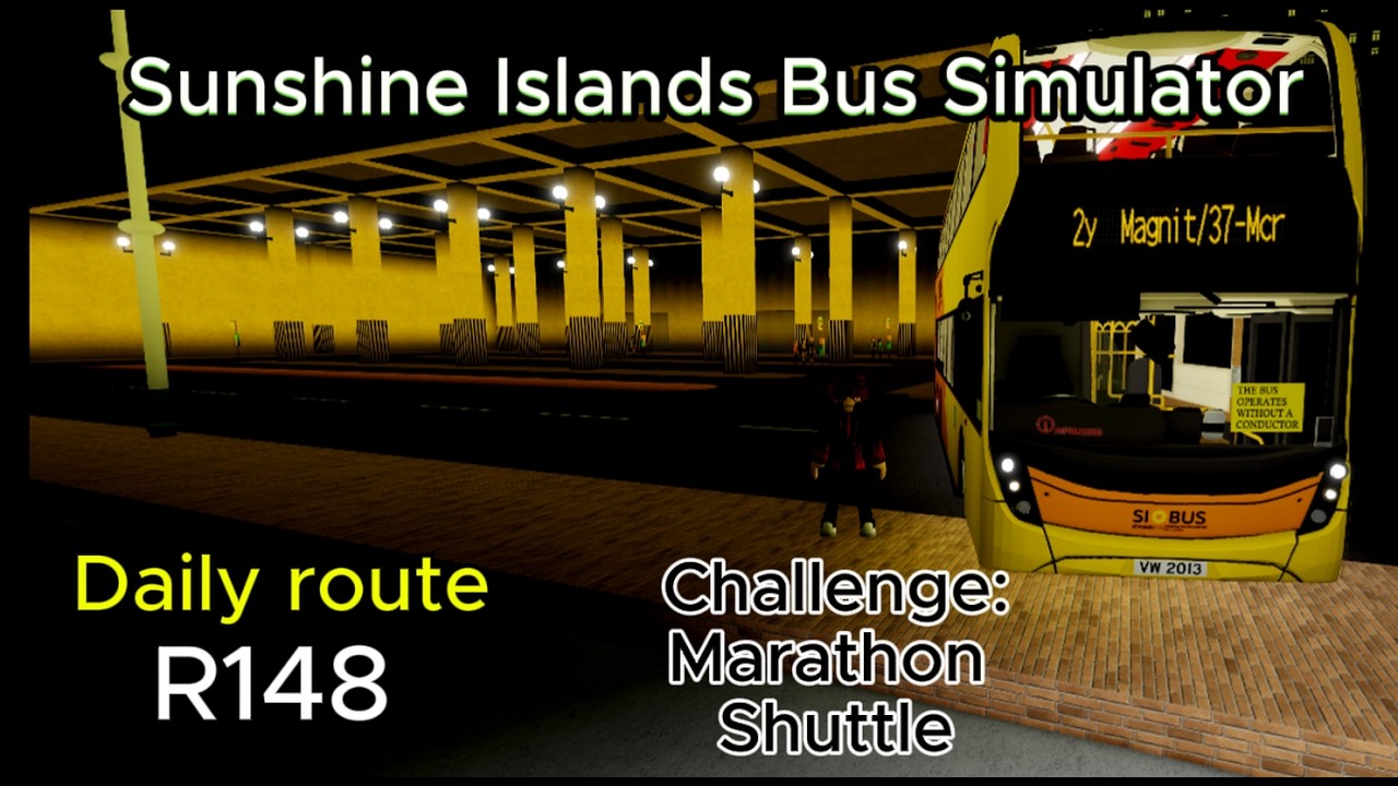 Daily Route: R148. Challenge: Marathon Shuttle. 