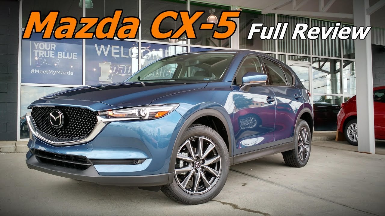 2017 Mazda CX-5: Full Review | Grand Touring, Touring & Sport