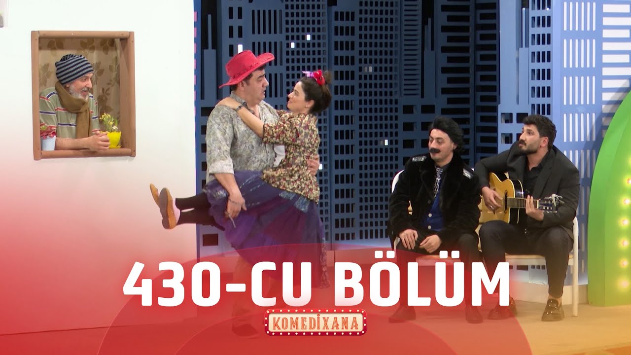 Komedixana  430-cu Bölüm 30.03.2025